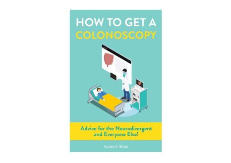 Guidance for Colonoscopies for the Neurodivergent and Everyone Else