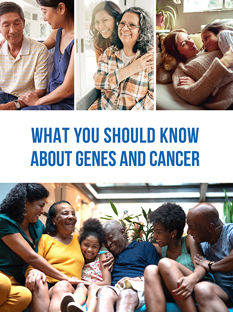 Brochure cover for What You Should Know About Genes and Cancer
